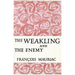 The Weakling and the Enemy