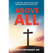 Above All: A Special Meditation and Reflection on Psalm 22