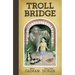 Neil Gaiman's Troll Bridge
