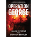 Operation George: A Gripping True Crime Story of an Audacious Undercover Sting