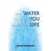 How Water Can Help You Change Your Life