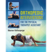 Orthopedic Interventions for the Physical Therapist Assistant