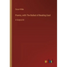 Poems, with The Ballad of Reading Gaol: in large print
