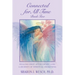 Connected for All Time (Book 2): Healing Grief After Infant Loss - A Journey of Spiritual Awakening