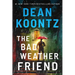 The Bad Weather Friend