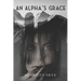 An Alpha's Grace