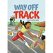 Way Off Track