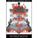 What's Wrong with the Rorschach: Science Confronts the Controversial Inkblot Test