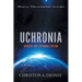 Uchronia: Updated and Extended Edition