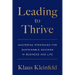 Leading to Thrive: Mastering Strategies for Sustainable Success in Business and Life