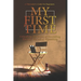 My First Time: A Guide For New Filmmakers