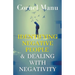 Identifying Negative People & Dealing With Negativity