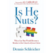 Is He Nuts?: Why a Gay Man Would Become a Member of the Church of Jesus Christ