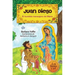 Juan Diego: El Humilde Mensajero de Maria