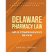 Delaware Pharmacy Law: Mpje Comprehensive Review