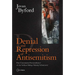 Denial and Repression of Anti-Semitism: Post-Communist Rehabilitation of the Serbian Bishop Nikolaj Velimirovic
