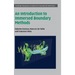 An Introduction to Immersed Boundary Methods