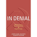 In Denial: Historians, Communism, and Espionage