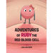 Adventures of Ruby the Red Blood Cell