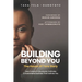 Building Beyond You: The House of Tara Story