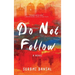 Do Not Follow