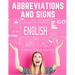 Abbreviations and Signs: Classified Lists of Those in Most Common Use