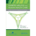 Diabetes Mellitus and Human Health Care: A Holistic Approach to Diagnosis and Treatment