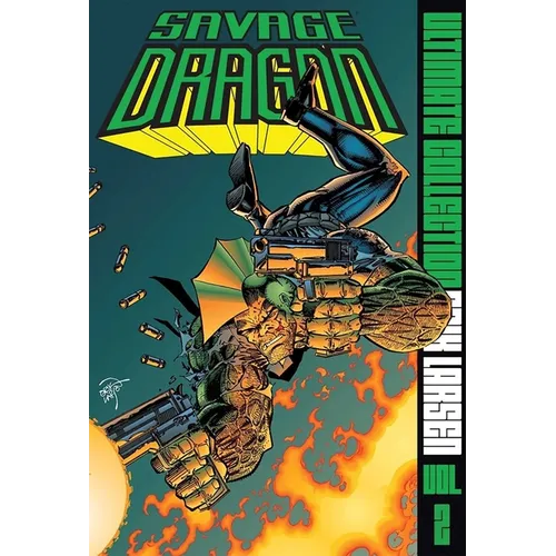 Savage Dragon: The Ultimate Collection Volume 2