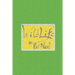 Wild Life: Volume 1