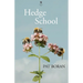 Hedge School