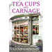 Tea Cups and Carnage