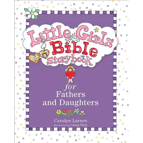 Little Girls Bible Storybook for Fathers and Daughters