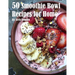 50 Smoothie Bowl Recipes for Home