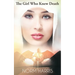 The Girl Who Knew Death