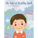 The Tale of Healthy Hank