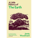 A Little History of the Earth