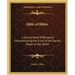 Bible of Bibles: A Source Book of Religions Demonstrating the Unity of the Sacred Books of the World