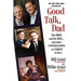 Good Talk, Dad: The Birds and the Bees...and Other Conversations We Forgot to Have