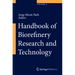 Handbook of Biorefinery Research and Technology