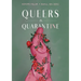 Queers in Quarantine: Anthology
