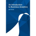 An Introduction to Business Analytics
