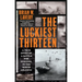 The Luckiest Thirteen: A True Story of a Battle for Survival in the North Atlantic