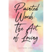 Painted Words: The Art of Loving