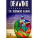 Drawing: The Beginners Manual - The Art of Drawing Zen Doodle Patterns from Scratch for Newbies