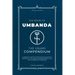 The Book of Umbanda: The Grand Compendium
