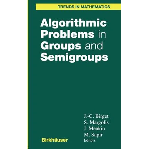 Algorithmic Problems in Groups and Semigroups