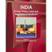 India Energy Policy, Laws and Regulations Handbook Volume 1 Strategic Information and Basic Laws