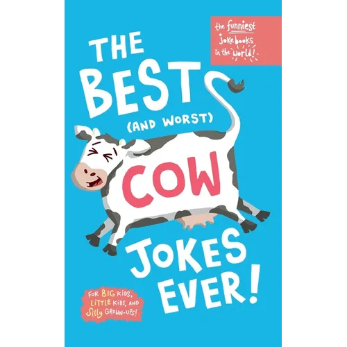 The funniest Jokebooks in the world: Silly, funny jokes about cows
