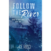 Follow the River
