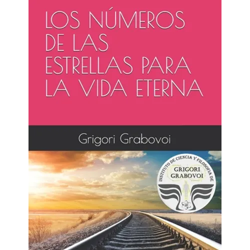 Los Números de Las Estrellas Para La Vida Eterna